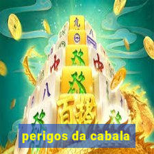 perigos da cabala